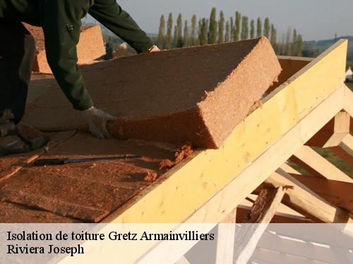 Isolation de toiture  gretz-armainvilliers-77220 Riviera Joseph