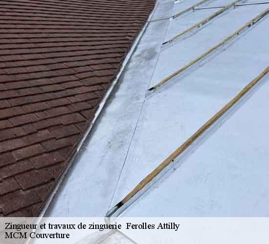 Zingueur et travaux de zinguerie   ferolles-attilly-77150 MCM Couverture